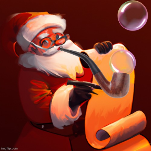 santa checking his list | image tagged in santa checking his list,bubbles,break,relax | made w/ Imgflip meme maker