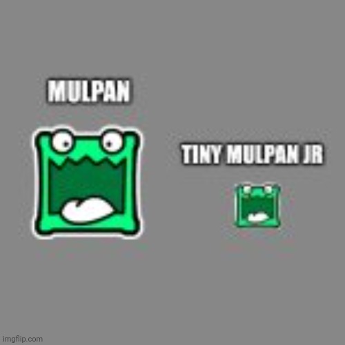 Mulpan and tiny mulpan! | image tagged in mulpan and tiny mulpan | made w/ Imgflip meme maker