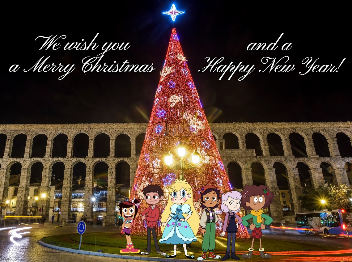 Star, Marco, Luz, Amity, Anne and Molly wishing you a happy holidays <3 | and a Happy New Year! We wish you a Merry Christmas | image tagged in star vs the forces of evil,the owl house,amphibia,the ghost and molly mcgee,disney,merry christmas | made w/ Imgflip meme maker