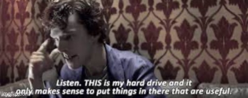 Relatable | image tagged in sherlock being relatable | made w/ Imgflip meme maker