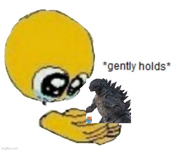 holds gently | image tagged in holds gently | made w/ Imgflip meme maker