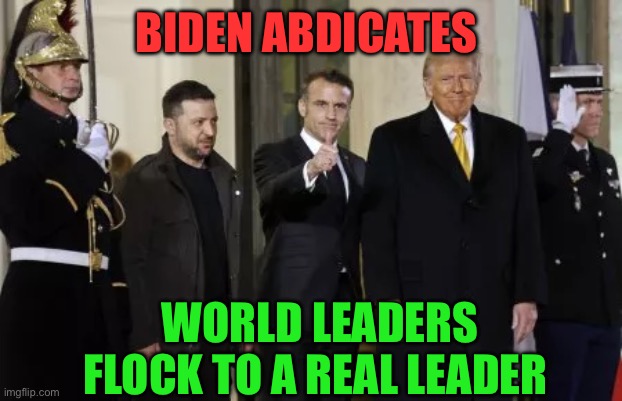 Lame Duck Biden gives up early | BIDEN ABDICATES; WORLD LEADERS FLOCK TO A REAL LEADER | image tagged in gifs,president trump,sad joe biden,democrats,trump administration,leadership | made w/ Imgflip meme maker