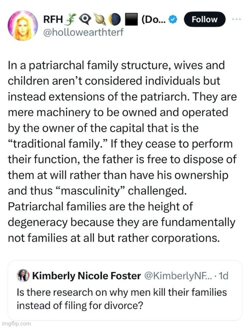 Not made by me | image tagged in feminism,family values,patriarchy,capitalism,toxic masculinity,degeneracy | made w/ Imgflip meme maker