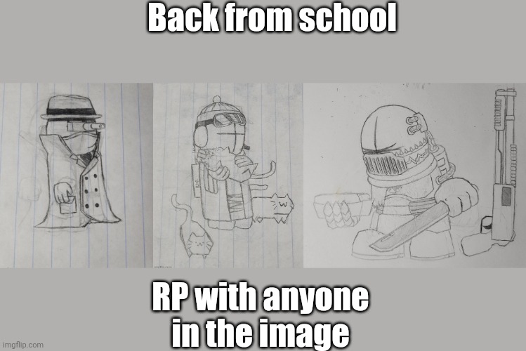 For context, Evander (right) is 18,6, and the other two (left & middle) are both 6,2 | Back from school; RP with anyone in the image | image tagged in evander v3 - imgflip-bossfights | made w/ Imgflip meme maker