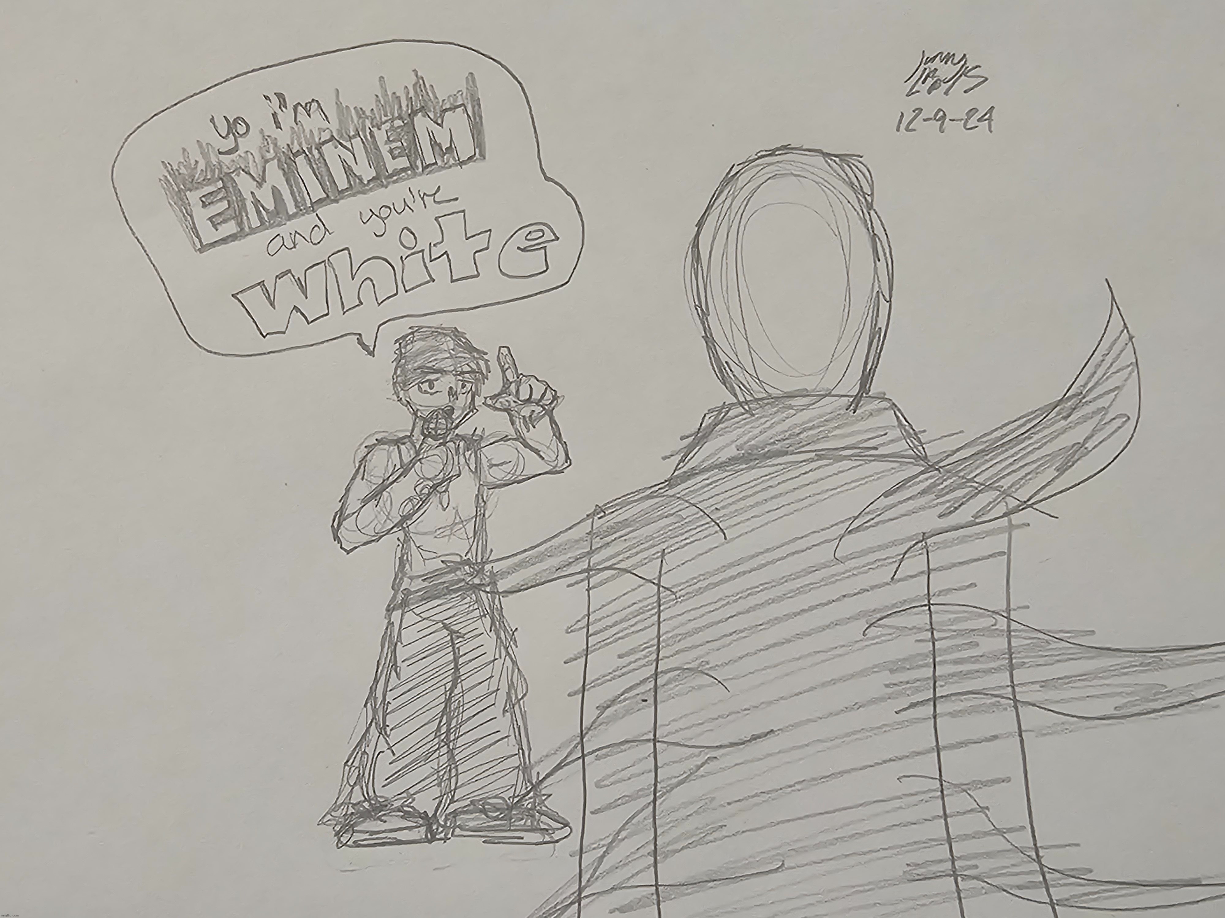 EMINEM VS SLENDERMAN (dumb sketch I did at school) | made w/ Imgflip meme maker