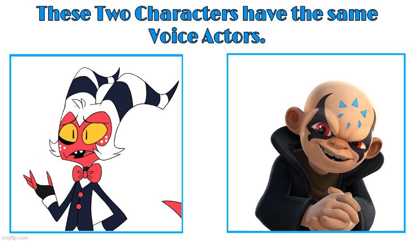 same voice actor | image tagged in same voice actor | made w/ Imgflip meme maker