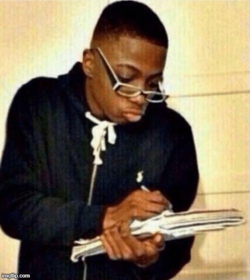 nerd taking notes | image tagged in nerd taking notes | made w/ Imgflip meme maker