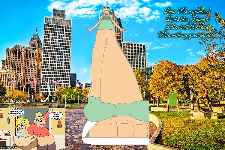 Giantess Leni Flattens Lori and Rita | Leni: [As a giantess] Looks like I have to flatten both Lori and Rita with my giant sandals. | image tagged in the loud house,lori loud,giant,nickelodeon,detroit,michigan | made w/ Imgflip meme maker