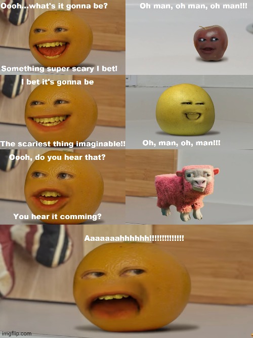 Ah Sweet, Man-made Horrors Beyond My Comprehension | image tagged in minecraft,annoying orange | made w/ Imgflip meme maker