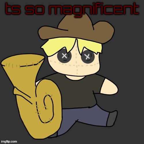 Texas plush (thanks Disco) | ts so magnificent | image tagged in texas plush thanks disco | made w/ Imgflip meme maker