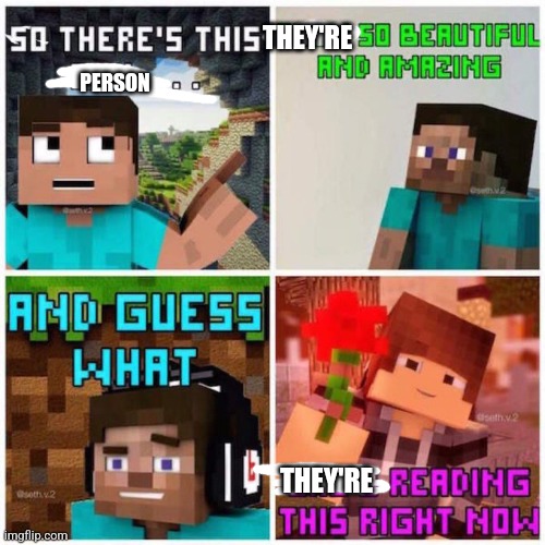 THEY'RE; PERSON; THEY'RE | made w/ Imgflip meme maker