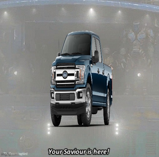 your savior is here | image tagged in your savior is here | made w/ Imgflip meme maker