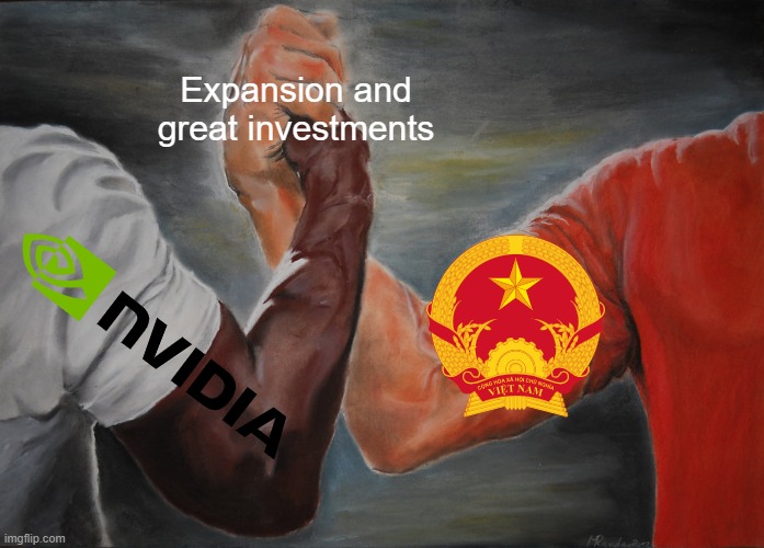 Deal with Nvidia helps realise Vietnam's plan to become regional tech hub: Journal (VietnamPictorial, 10/12/2024) | Expansion and great investments | image tagged in memes,epic handshake,vietnam,united states of america,asia,communism | made w/ Imgflip meme maker