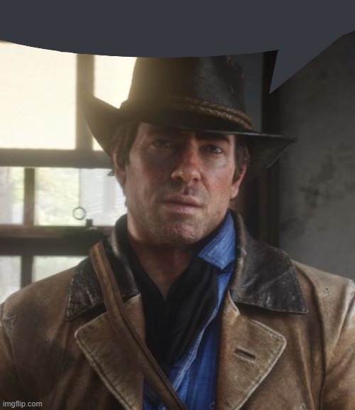 Arthur morgan | image tagged in arthur morgan | made w/ Imgflip meme maker