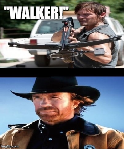 "WALKER!" | made w/ Imgflip meme maker