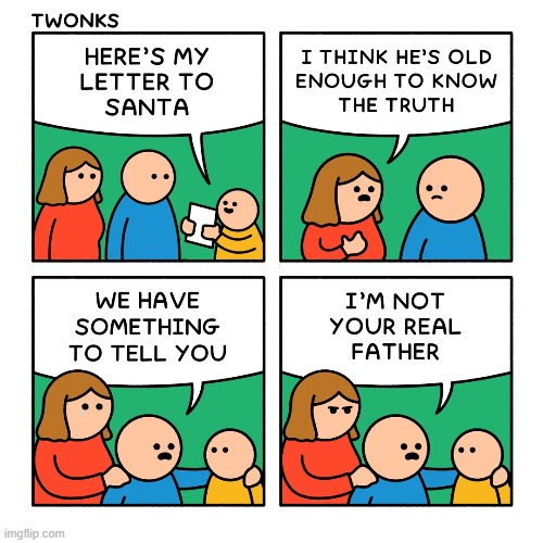 image tagged in letter,santa,santa claus,truth,father,hold up | made w/ Imgflip meme maker