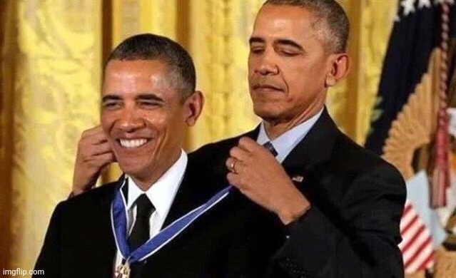 Obama self award | image tagged in obama self award | made w/ Imgflip meme maker