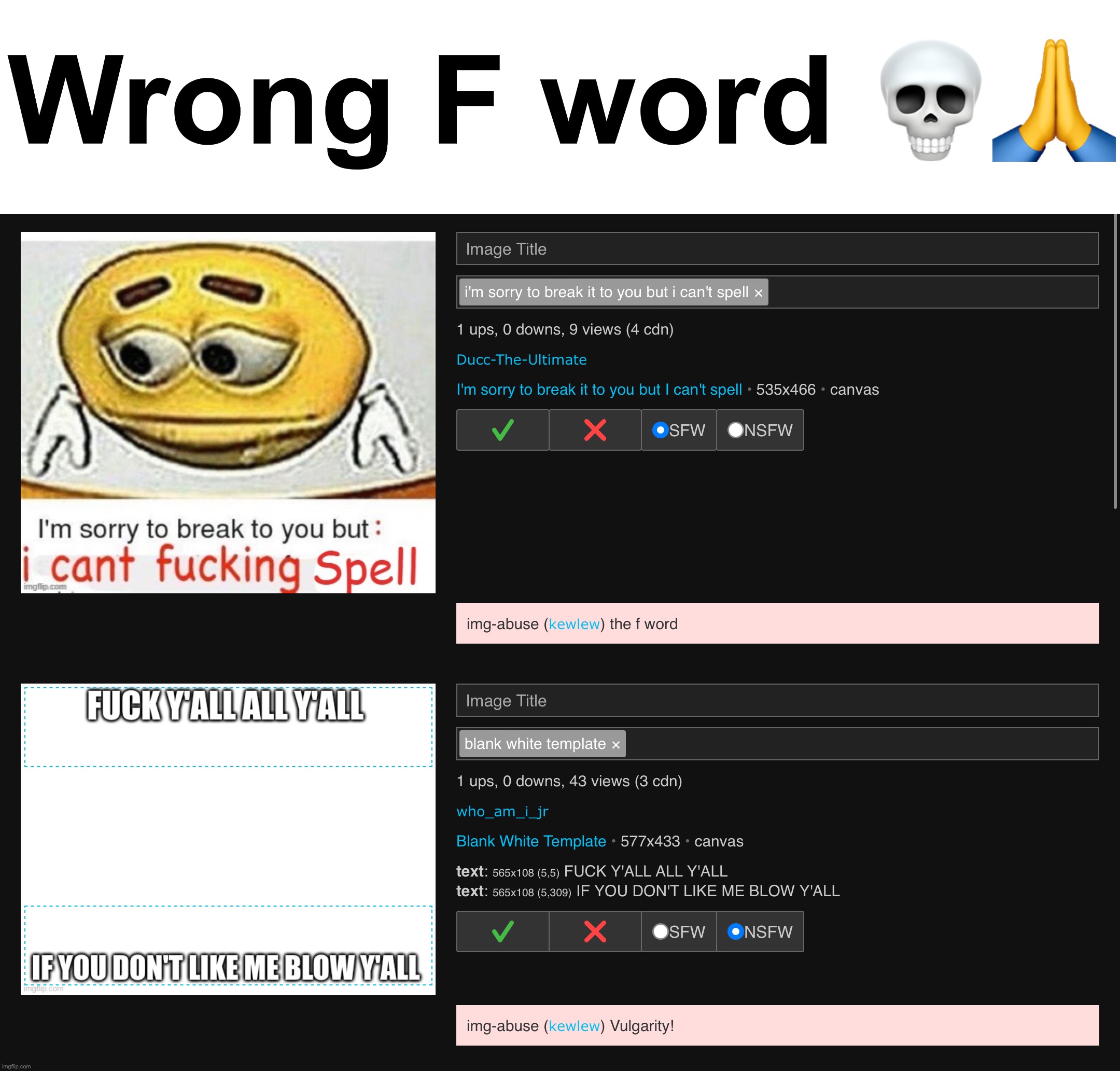 Wrong F word 💀🙏 | made w/ Imgflip meme maker