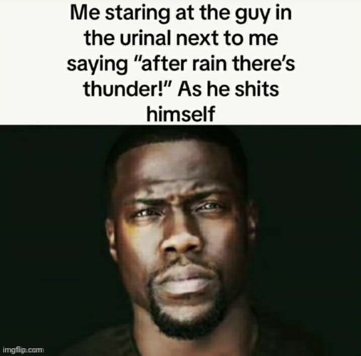 . | made w/ Imgflip meme maker