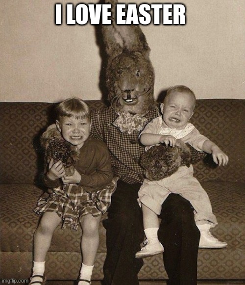 I LOVE EASTER | made w/ Imgflip meme maker