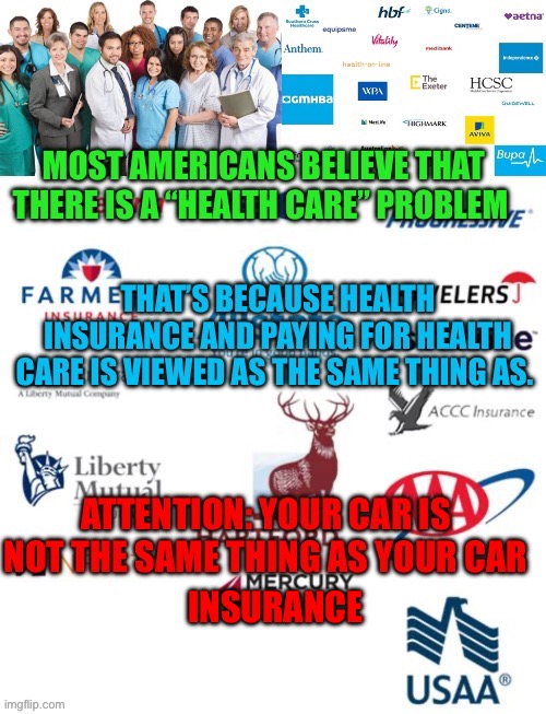 It’s a healthcare cost and payment problem, not a treatment problem | INSURANCE | image tagged in gifs,insurance,health insurance | made w/ Imgflip meme maker