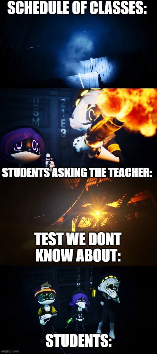 phantom test | SCHEDULE OF CLASSES:; STUDENTS ASKING THE TEACHER:; TEST WE DONT KNOW ABOUT:; STUDENTS: | image tagged in absolute solver reveal | made w/ Imgflip meme maker