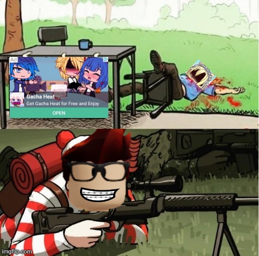 MC shoots a Gacha Heater | image tagged in waldo shoots the change my mind guy,mc,gacha heat,ads | made w/ Imgflip meme maker