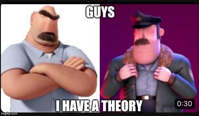 Theory time | image tagged in theory time,hello neighbor,game theory,cloudy with a chance of meatballs | made w/ Imgflip meme maker