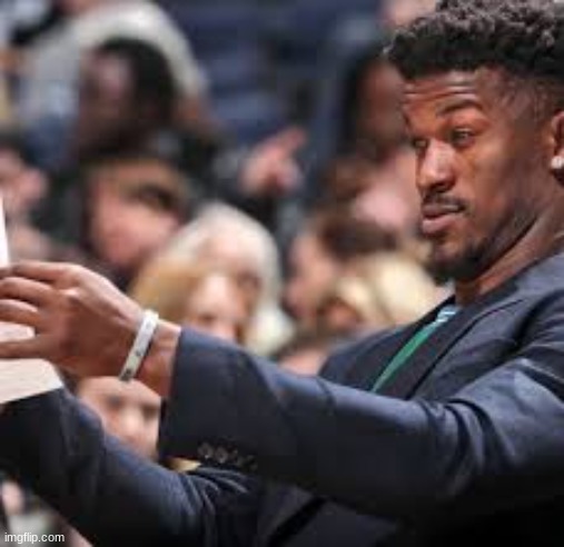 jimmy butler looking at paper meme | image tagged in jimmy butler looking at paper meme | made w/ Imgflip meme maker