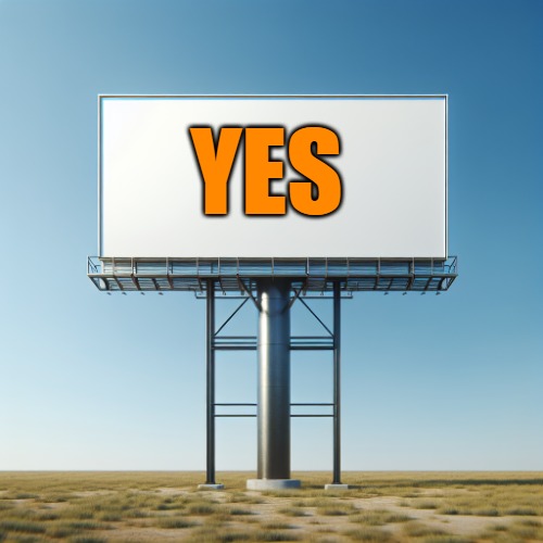 sign | YES | image tagged in sign | made w/ Imgflip meme maker
