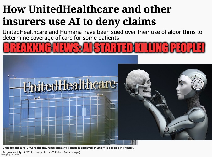 AI started killing people | BREAKKNG NEWS: AI STARTED KILLING PEOPLE! | image tagged in funny memes | made w/ Imgflip meme maker