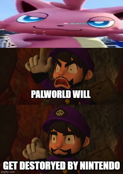 nintendo vs palworld be like | PALWORLD WILL; GET DESTORYED BY NINTENDO | image tagged in smg3 point,palworld,nintendo,pokemon,destruction,lawsuit | made w/ Imgflip meme maker