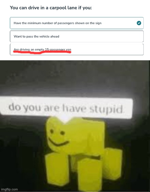 I-, I-, Wha..? | image tagged in do you are have stupid,stupid test answers,driving,bruh moment,funny | made w/ Imgflip meme maker