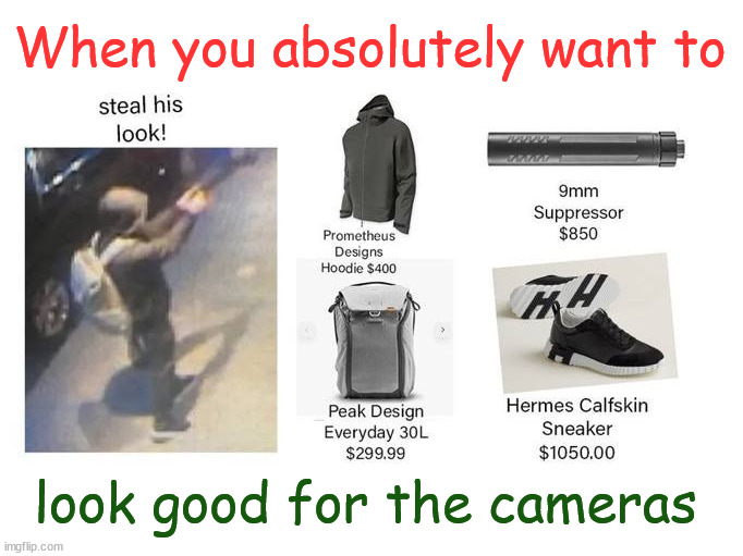 Dressed to kill... Look your best... | When you absolutely want to; look good for the cameras | image tagged in dark humour,dressed to kill,look your best | made w/ Imgflip meme maker