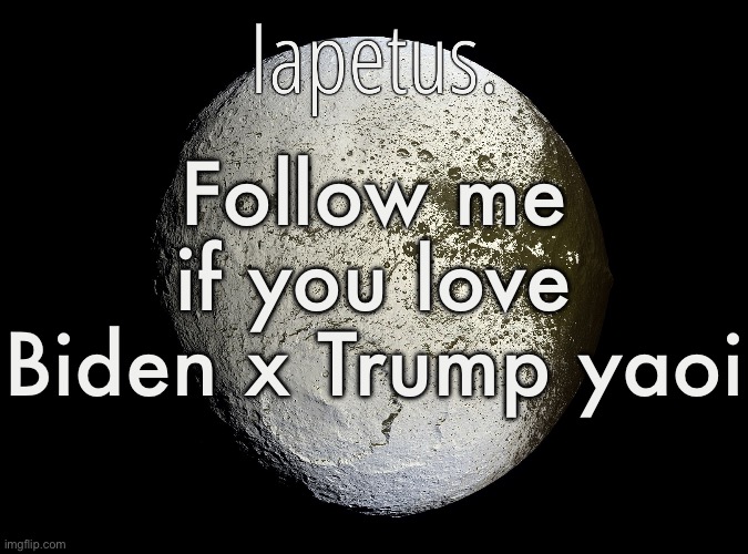 Silver Announcement Template 13.0 Template | Follow me if you love Biden x Trump yaoi | image tagged in silver announcement template 13 0 template | made w/ Imgflip meme maker