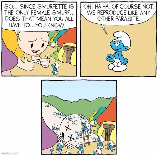 Smurfs | image tagged in comics,smurfs,parasite | made w/ Imgflip meme maker