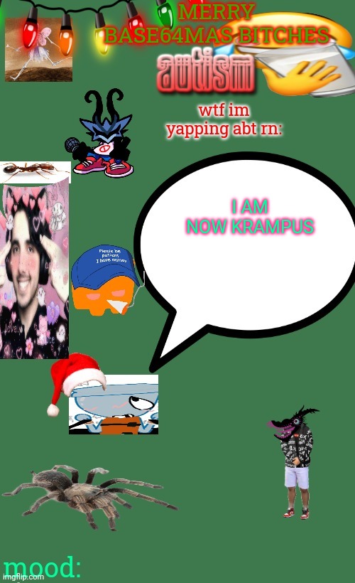 I COOKED WITH THIS ONE CHAT | I AM NOW KRAMPUS | image tagged in i cooked with this one chat | made w/ Imgflip meme maker