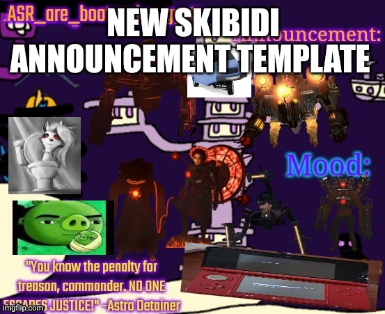 NEW SKIBIDI ANNOUNCEMENT TEMPLATE | made w/ Imgflip meme maker