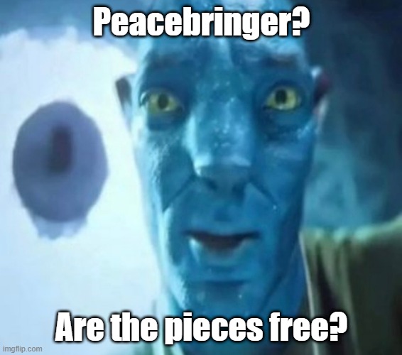 I ain't paying for something I didn't order. | Peacebringer? Are the pieces free? | image tagged in avatar guy,darkstalker,wings of fire,wof | made w/ Imgflip meme maker