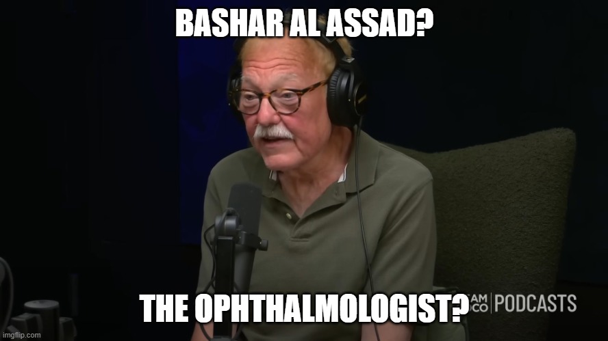 Jeff Epstein, the New York financier | BASHAR AL ASSAD? THE OPHTHALMOLOGIST? | image tagged in jeff epstein the new york financier | made w/ Imgflip meme maker