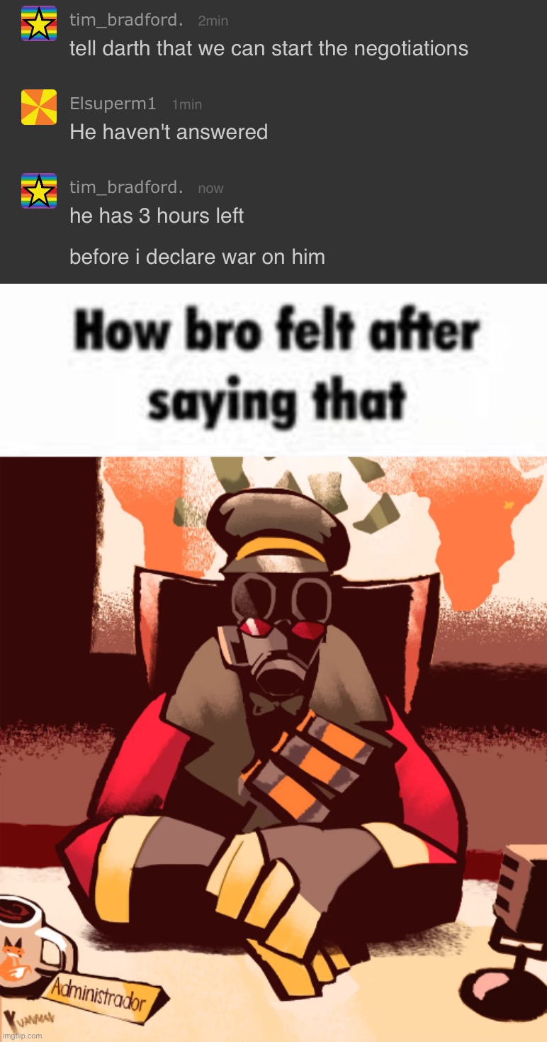 What is bro on rn | image tagged in how bro felt after saying that pyro | made w/ Imgflip meme maker