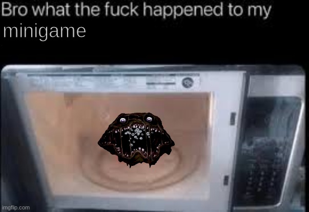 minigame | made w/ Imgflip meme maker