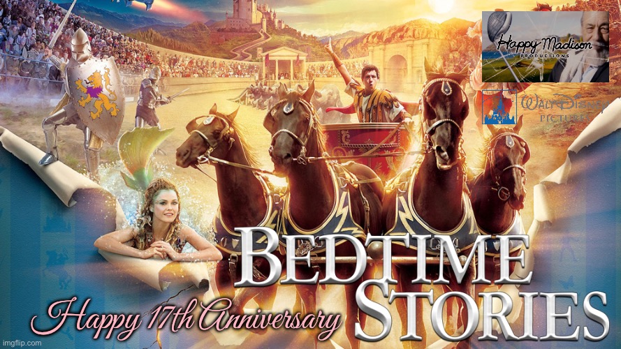 Happy 17th Anniversary to Bedtime Stories | Happy 17th Anniversary | image tagged in adam sandler,disney,disney plus,funny,hilarious,pretty girl | made w/ Imgflip meme maker