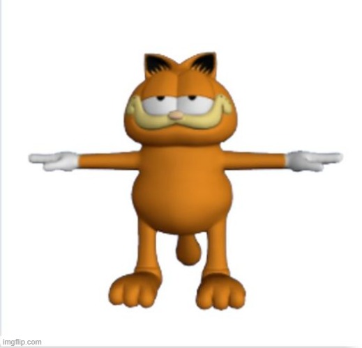 minigame moment | image tagged in garfield t-pose | made w/ Imgflip meme maker