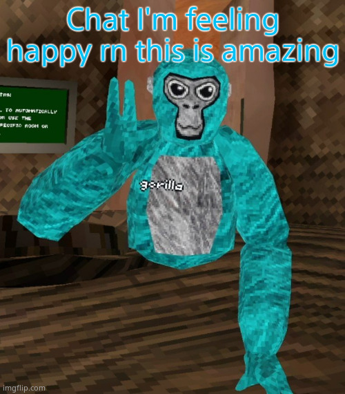 Monkey | Chat I'm feeling happy rn this is amazing | image tagged in monkey | made w/ Imgflip meme maker