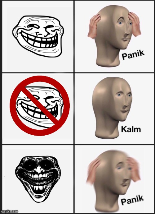 Panik Kalm Panik Meme | image tagged in memes,panik kalm panik | made w/ Imgflip meme maker