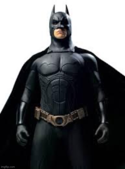 BAT MAN | image tagged in bat man | made w/ Imgflip meme maker