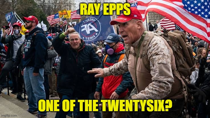 Ray Epps is one of the 26 | RAY EPPS; ONE OF THE TWENTYSIX? | image tagged in ray epps,fbi,cia,false flag,pelosi,nancy pelosi | made w/ Imgflip meme maker