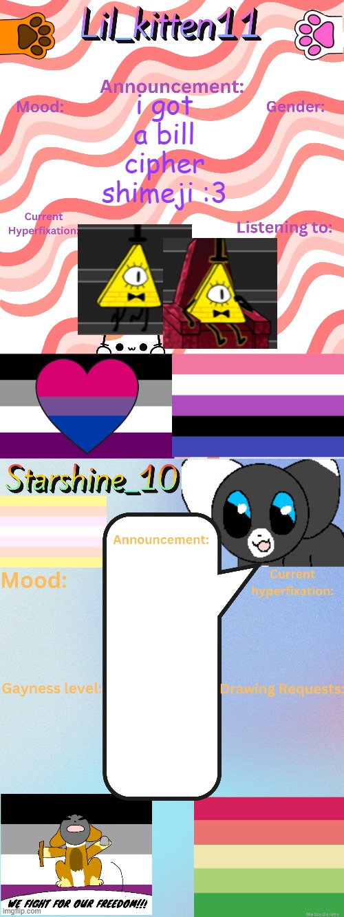 Lil_kitten11 and Starshine_10 updated temp | i got a bill cipher shimeji :3 | image tagged in lil_kitten11 and starshine_10 updated temp | made w/ Imgflip meme maker