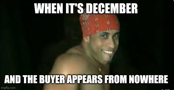 Moses template | WHEN IT'S DECEMBER; AND THE BUYER APPEARS FROM NOWHERE | image tagged in moses template | made w/ Imgflip meme maker